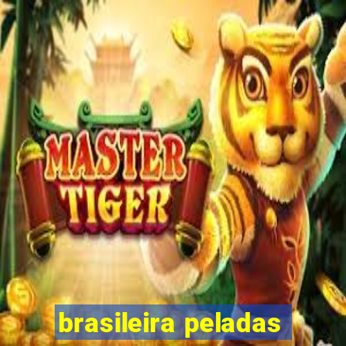 brasileira peladas